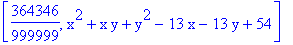[364346/999999, x^2+x*y+y^2-13*x-13*y+54]